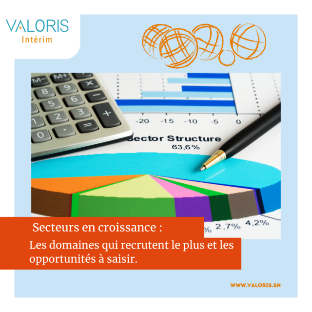 Secteurs en croissance : Les domaines qui recrutent le plus et les opportunités à saisir